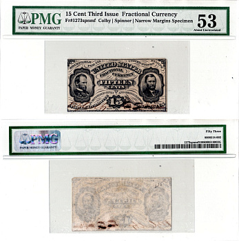 США, Fractional Currency 15 центов ND (1863) Образец аверса. Узкие поля. Третий выпуск. В холдере компании PMG. Сохранность - «53». Улисс Грант, Уильям Текумсе Шерман Friedberg № 1273-SP. Pick NL бумага 452-3-60