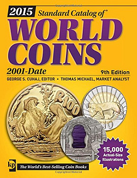 Каталог Краузе по монетам мира с 2001 г. по настоящее время, 9-е издание / Standart catalog of World Сoins 2001 - Present, 9th Edition 2015