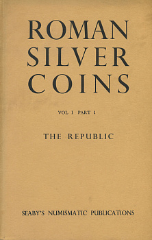 Х. A. СИБИ РИМСКИЕ СЕРЕБРЯНЫЕ МОНЕТЫ. ТОМ 1, ЧАСТЬ 1: РЕСПУБЛИКА (ЯЗЫК: АНГЛ.) 1952 H. A. SEABY, ROMAN SILVER COINS VOL 1, PART 1: THE REPUBLIC, 91 СТРАНИЦА + ИЛЛЮСТРАЦИИ 00-01-05-06