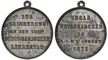 ВЕНГРИЯ МЕДАЛЬ 1873 БЕЛАЯ ЦЕРКОВЬ, УЧИТЕЛЮ ЮЖНЫХ ПРОВИНЦИЙ, 33,9 мм, 8,5 гр цинк 441-533
