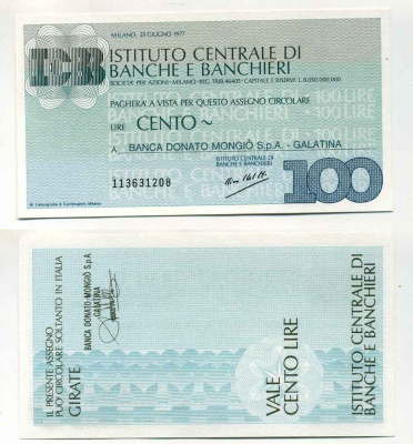 Италия 100 лир 1977 institutocentrale Di Banche e banchieri, Banca DONATO MONGIO S.p.A. - GALaTINA, 25 июня 1977 Милан бумага UNC (пресс) 8588-23-1-1