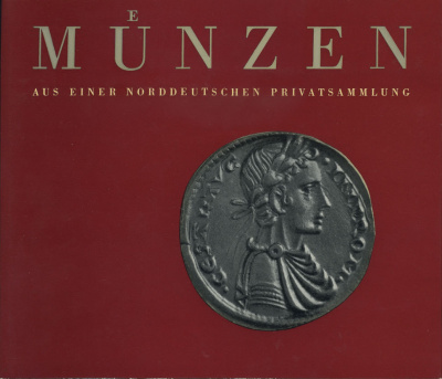 ЭРИХ МЭДСАК МОНЕТЫ ИЗ ЧАСТНОЙ СЕВЕРНОГЕРМАНСКОЙ КОЛЛЕКЦИИ. ПОДБОРКА НУМИЗМАТИЧЕСКИХ ПРЕЛЕСТЕЙ ОТ 500 ГОДА ДО Н.Э. ДО 19 ВЕКА 1963 ERICH MADSACK, MUNZEN AUS EINER NORDDEUTSCHEN PRIVATSAMMLUNG, EINE KLEINE AUSWAHL NUMISMATISCHER SCHONHEITEN VON ETWA 500 V.
