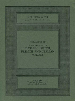 SOTHEBY & CO КАТАЛОГ АНГЛИЙСКИХ, НИДЕРЛАНДСКИХ, ФРАНЦУЗСКИХ И ИТАЛЬЯНСКИХ МЕДАЛЕЙ 27550 SOTHEBY & CO, CATALOGUE OF ENGLISH, DUTCH, FRENCH AND ITALIAN MEDALS, 131 СТРАНИЦA + ИЛЛЮСТРАЦИИ английский 00-01-10-34