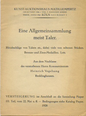 КУНСТ АУКЦИОННЫЙ ДОМ БОЛЬШАЯ КОЛЛЕКЦИЯ ТАЛЕРОВ 1928 KUNST AUKTIONSHAUS EINE ALLGEMEINSAMMLUNG MEIST TALER, КАТАЛОГ ПРОХОДИВШЕГО В 1928 ГОДУ АУКЦИОНА, В КОТОРОМ ПРЕДСТАВЛЕНА БОЛЬШАЯ КОЛЛЕКЦИЯ ТАЛЕРОВ, А ТАКЖЕ БРОНЗОВЫХ И ОЛОВЯННЫХ МЕДАЛЕЙ. БЕЗ ИЛЛЮСТРАЦИЙ,