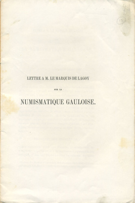Монеты галлов. Письмо маркизу де Лагою. 1857 lettre a m. le Marquis de Lagoy sur la numismatique gauloise, 21 страница + 1 таблица      00-01-08-05