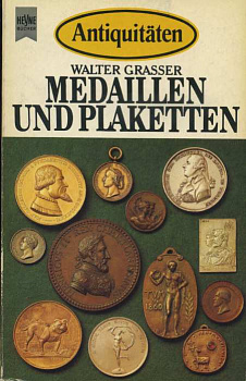 ВАЛЬТЕР ГРАССЕР МЕДАЛИ И ЖЕТОНЫ 1979 WALTER GRASSER, MEDAILLEN UND PLANKETTEN, 250 СТРАНИЦ + ИЛЛЮСТРАЦИИ немецкий 00-01-13-08