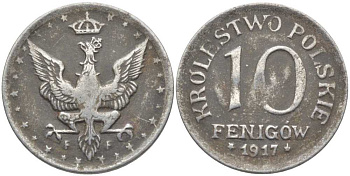 ПОЛЬША 10 ФЕНИГОВ 1917 FF, ПЕРВАЯ МИРОВАЯ ВОЙНА, ГЕРМАНСКАЯ ОККУПАЦИЯ, ЛЕГЕНДА НЕ КАСАЕТСЯ КРАЯ KM 6 железо 113-413